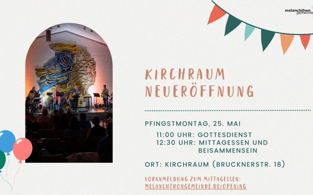 Kirchenraum Neueröffnung am 25.05. (Pfingstmontag)