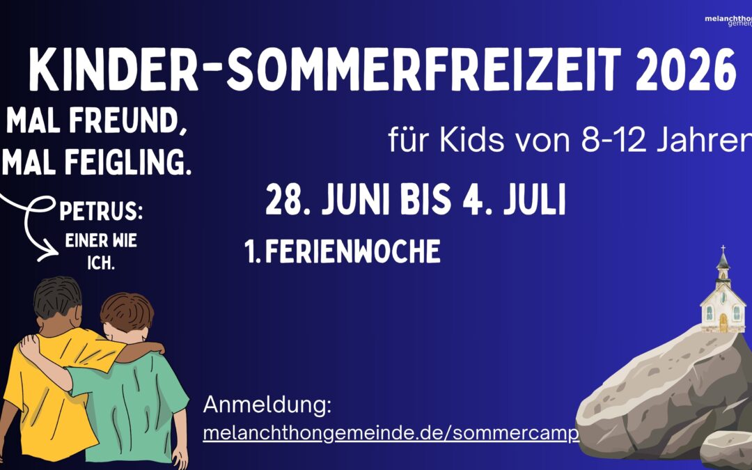 Sommercamp 2026 (für Kids von 8-12 Jahren) vom 28.06. – 04.07.2026